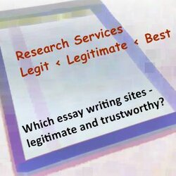 Spiffing Legitimate Essay Writing Services Legit