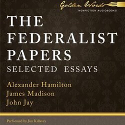 Superb The Federalist Papers Selected Essays By Alexander Hamilton Madison Jay James John