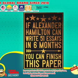 Capital If Alexander Hamilton Can Essays In Months You Finish Poster