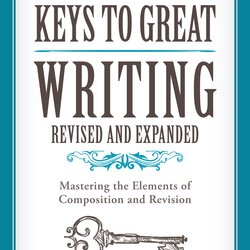 Magnificent Keys To Great Writing Revised And Expanded By Stephen Penguin