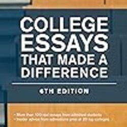 Superb On Writing The College Application Essay Anniversary Edition Essays Admissions Difference