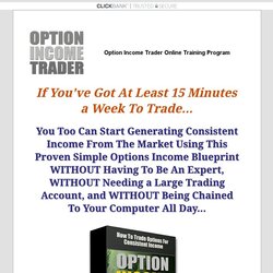 Worthy Option Income Trader Online Training Blueprints