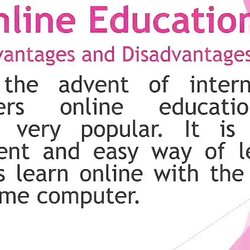 Terrific Online Education Advantages And Disadvantages Essay On