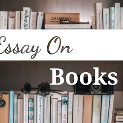 Spiffing Essay On Books In English