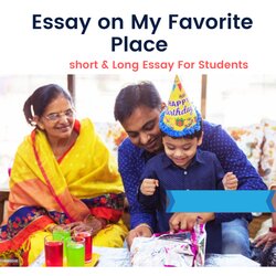 Great My Favourite Place Essay Lines Short Long For Students Excited On Favorite