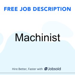 Cool Machinist Job Description Overview