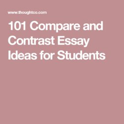 Compare And Contrast Essay Ideas For Students Topics