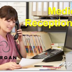 Terrific We Are Looking For An Enthusiastic Experienced Medical Receptionist To Office Administration