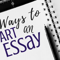 Effective Start Your Essay Examples Format