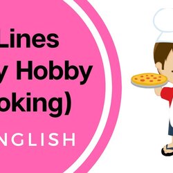 Fantastic My Hobby Cooking Essay In English Lines On