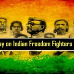 Admirable Essay On Indian Freedom Fighters In Hindi