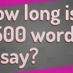 Great How Long Is Word Essay