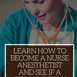 What Is Nurse Anesthetist How To Become Salary Education Choose Board Nursing