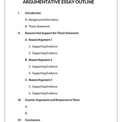 Matchless Argumentative Essay Outline Format Best Examples