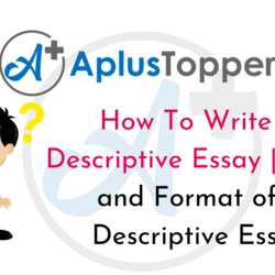 How To Write Descriptive Essay Types And Format Of